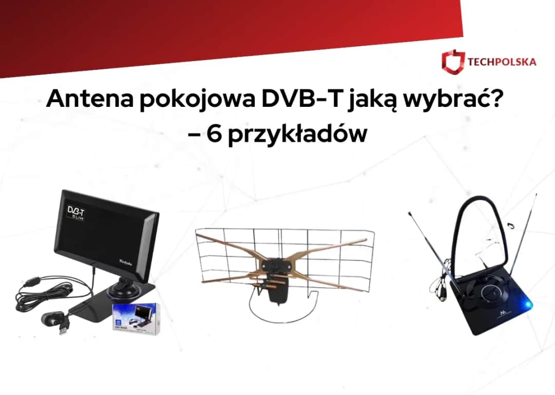 Antena pokojowa DVB-T2: Darmowa TV bez problemów? Poradnik Antena pokojowa DVB-T2: Darmowa TV bez problemów? Poradnik